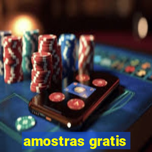 amostras gratis